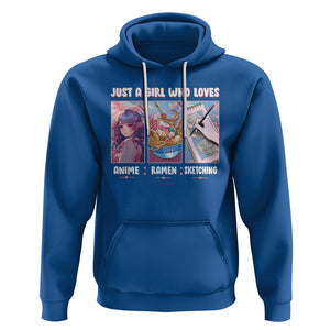 Just A Girl Who Loves Anime Ramen And Sketching Hoodie TS09 Royal Blue Printyourwear