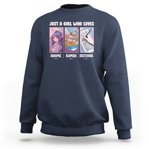 Just A Girl Who Loves Anime Ramen And Sketching Sweatshirt TS09 Navy Printyourwear