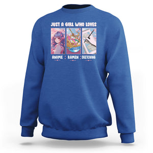 Just A Girl Who Loves Anime Ramen And Sketching Sweatshirt TS09 Royal Blue Printyourwear