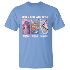 Just A Girl Who Loves Anime Ramen And Sketching T Shirt TS09 Carolina Blue Printyourwear