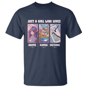 Just A Girl Who Loves Anime Ramen And Sketching T Shirt TS09 Navy Printyourwear