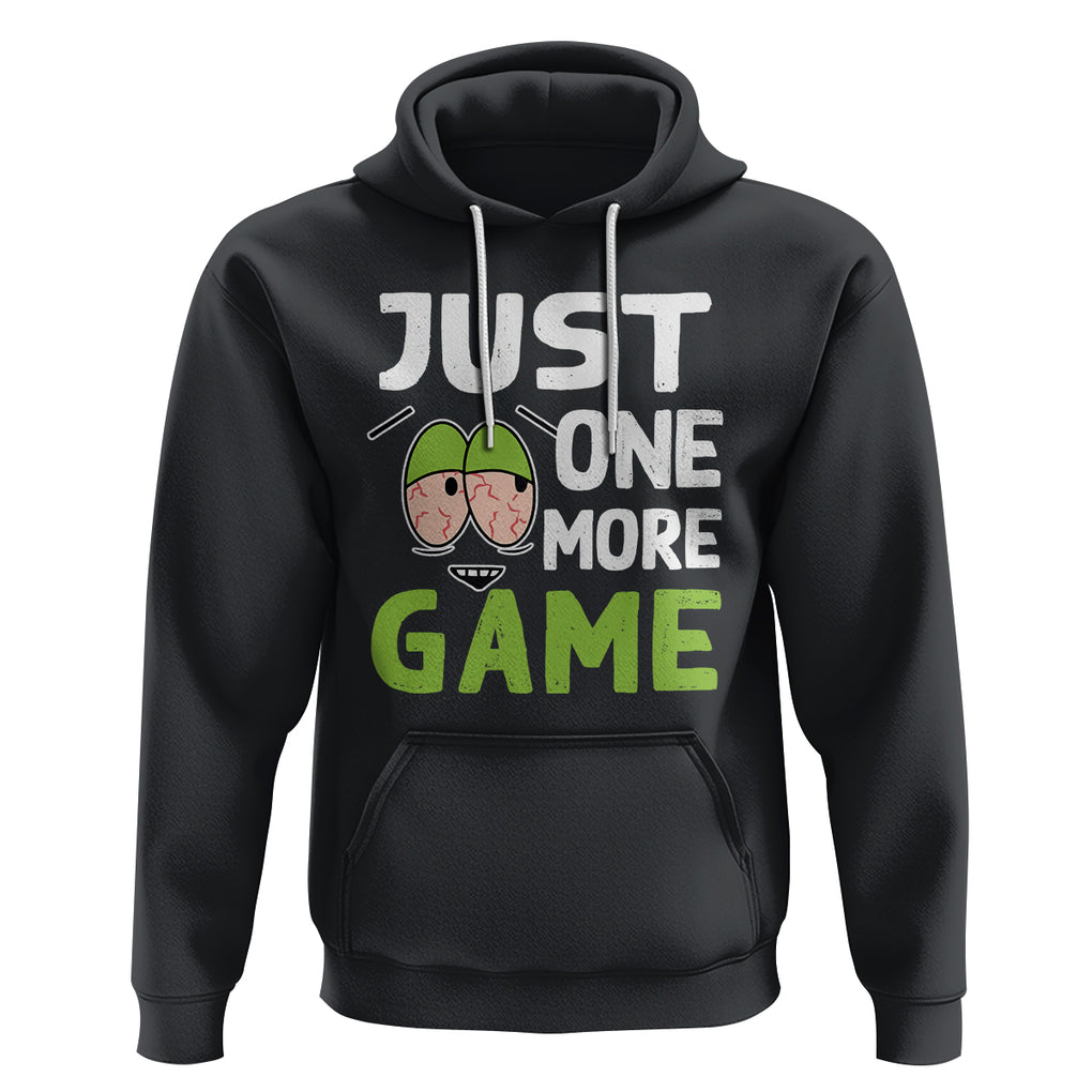 Funny Video Gamer Hoodie Just One More Game Kids Boys Man TS09 Black Printyourwear