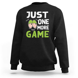 Funny Video Gamer Sweatshirt Just One More Game Kids Boys Man TS09 Black Printyourwear