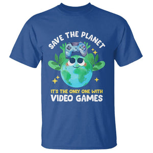 Earth Day T Shirt Save the Planet It's the Only One With Video Games Funny Gamer TS09 Royal Blue Print Your Wear