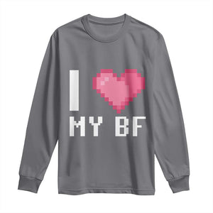 Funny Girlfriend Long Sleeve Shirt I Love My BF Boyfriend Valentines TS09 Charcoal Print Your Wear