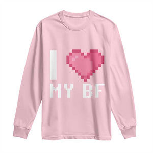 Funny Girlfriend Long Sleeve Shirt I Love My BF Boyfriend Valentines TS09 Light Pink Print Your Wear