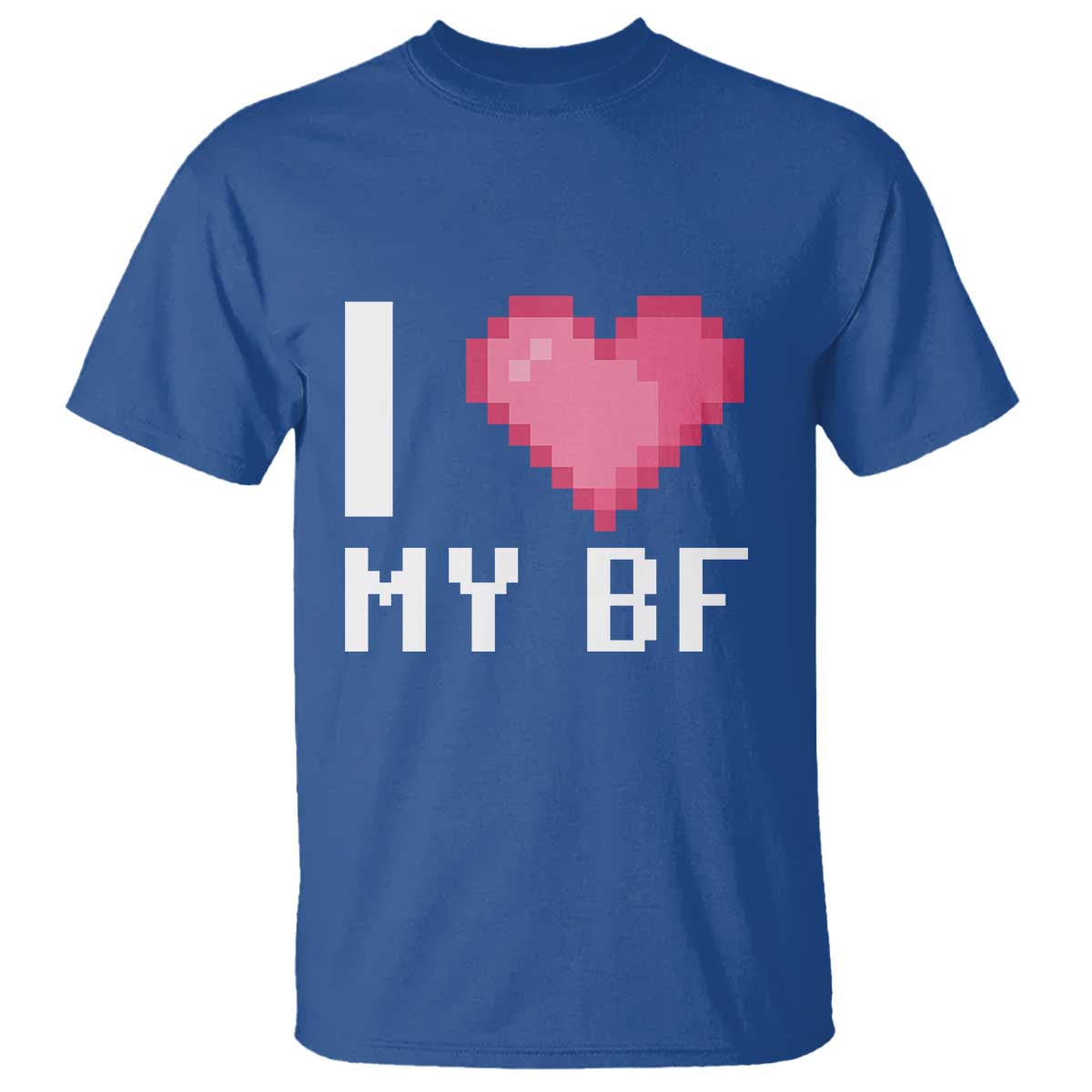 Funny Girlfriend T Shirt I Love My BF Boyfriend Valentines TS09 Royal Blue Print Your Wear