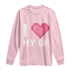 Funny Boyfriend Long Sleeve Shirt I Love My GF Girlfriend Valentines TS09 Light Pink Print Your Wear