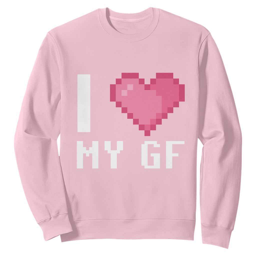 Funny Boyfriend Sweatshirt I Love My GF Girlfriend Valentines TS09 Light Pink Print Your Wear
