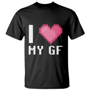 Funny Boyfriend T Shirt I Love My GF Girlfriend Valentines TS09 Black Print Your Wear