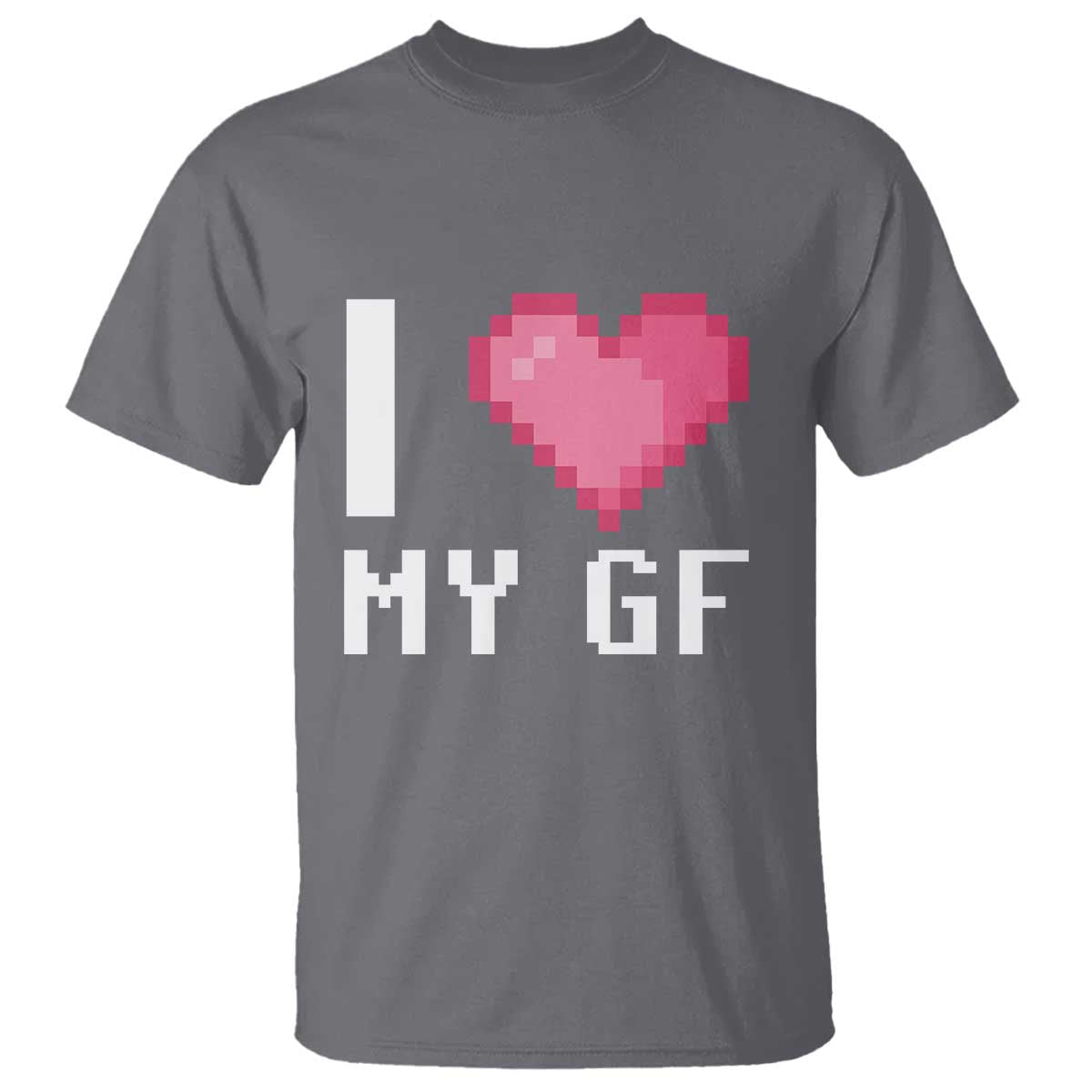 Funny Boyfriend T Shirt I Love My GF Girlfriend Valentines TS09 Charcoal Print Your Wear