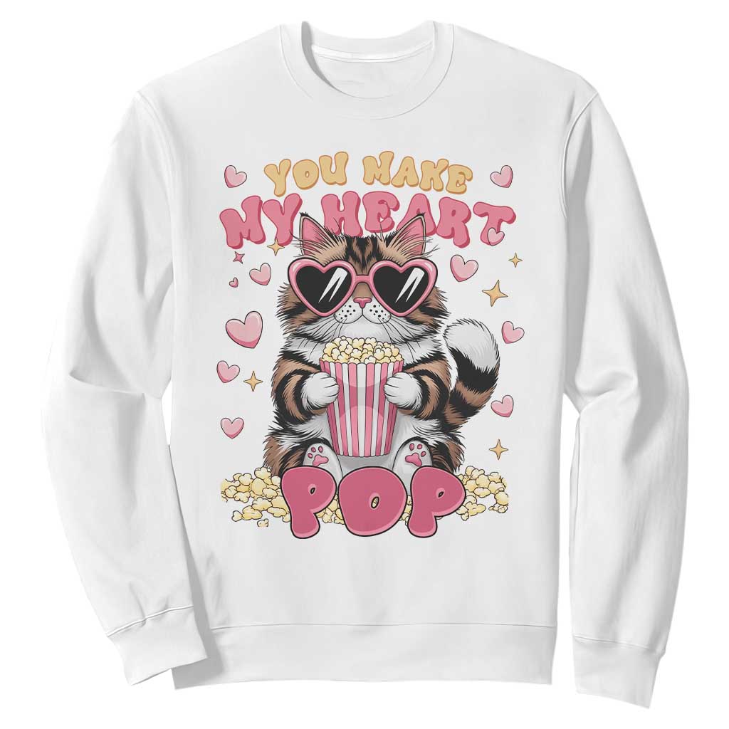 Funny Valentine's Day Sweatshirt You Make My Heart Pop Cute Cat Popcorn TS09 White Print Your Wear