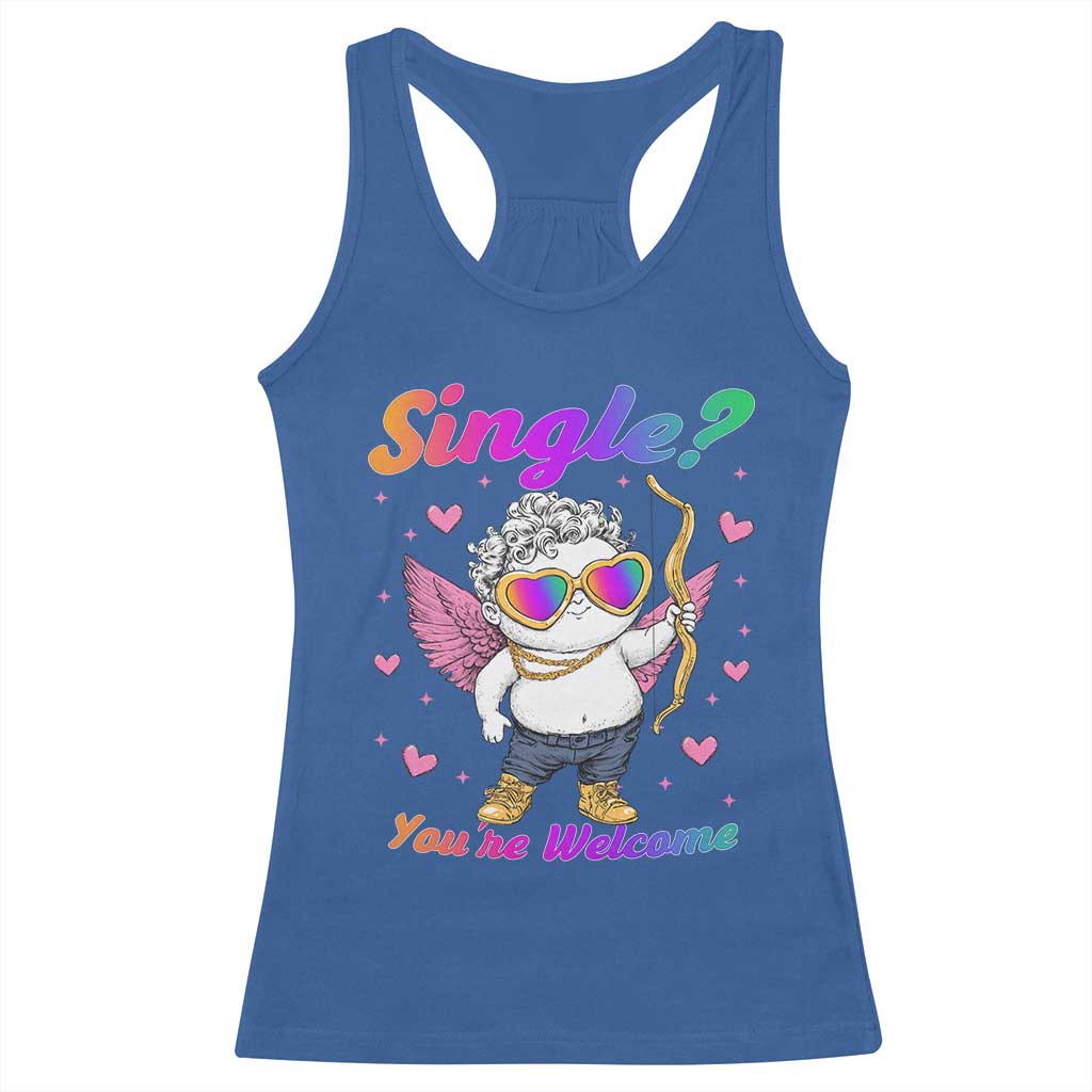 Funny Single You're Welcome Racerback Tank Top Rainbow LGBT Cupid TS09 Royal Blue Print Your Wear