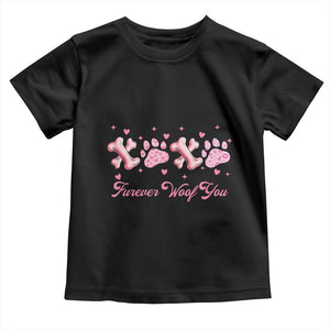 Valentine's Day Dog Lover Toddler T Shirt Furever Woof You Paw XO TS09 Black Print Your Wear