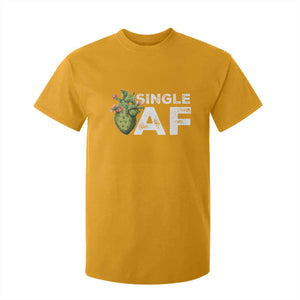 Funny Anti Valentine T Shirt For Kid Single AF Heart Cactus TS09 Gold Print Your Wear