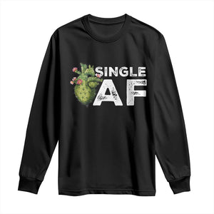 Funny Anti Valentine Long Sleeve Shirt Single AF Heart Cactus TS09 Black Print Your Wear