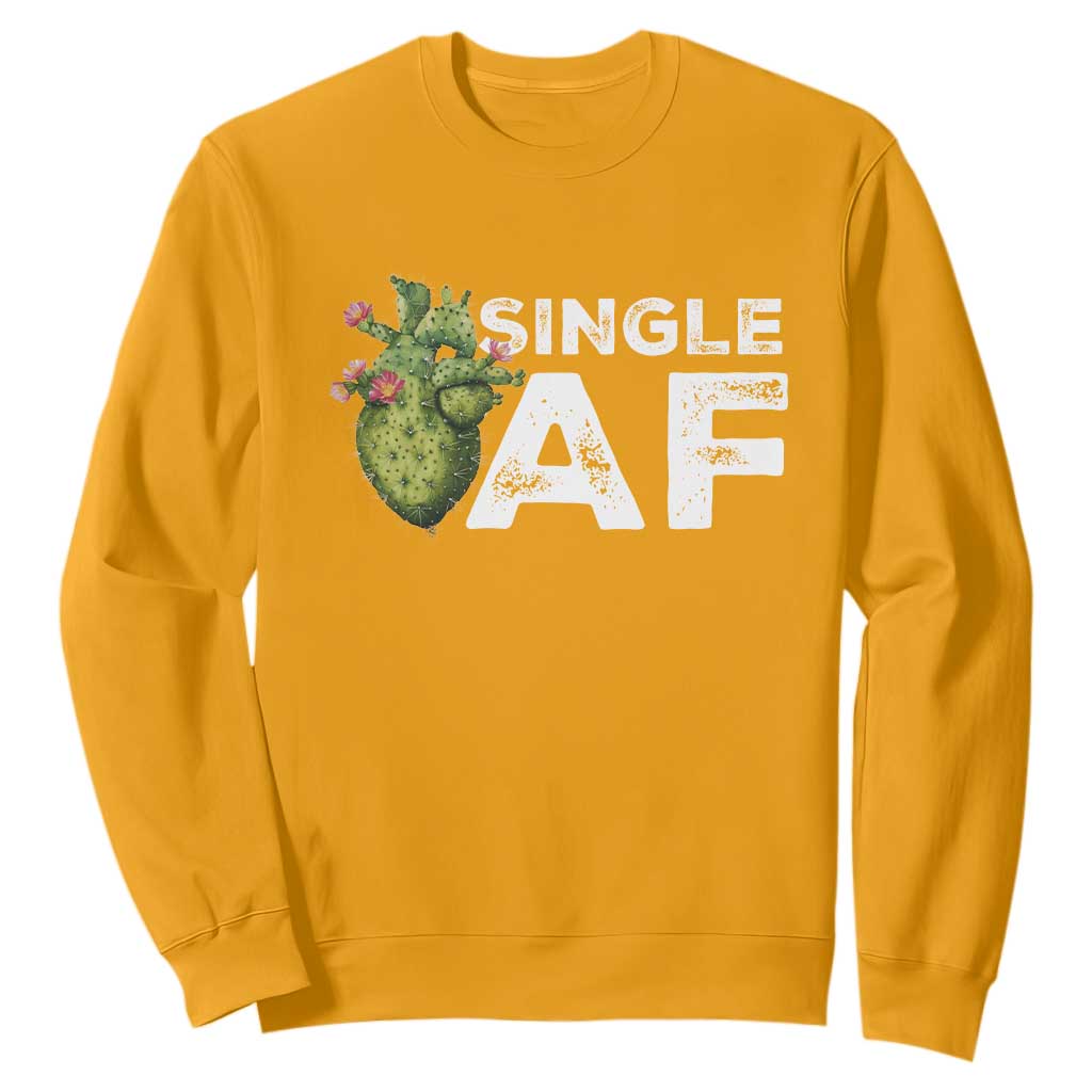 Funny Anti Valentine Sweatshirt Single AF Heart Cactus TS09 Gold Print Your Wear