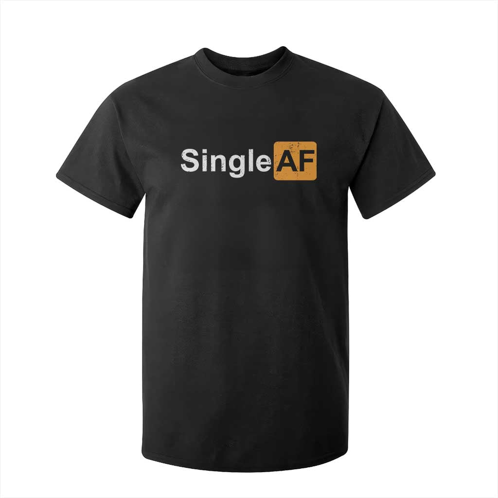 Funny Anti Valentine Single AF T Shirt For Kid TS09 Black Print Your Wear