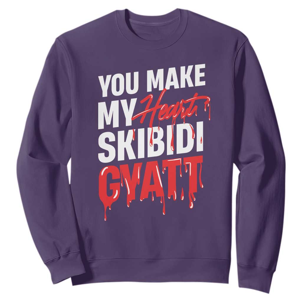Funny Meme Valentine's Day Sweatshirt You Make My Heart Skibidi Gyatt TS09 Purple Print Your Wear