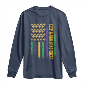 Keep Mardi Gras Great Long Sleeve Shirt American Flag Fleur De Lis TS09 Navy Print Your Wear