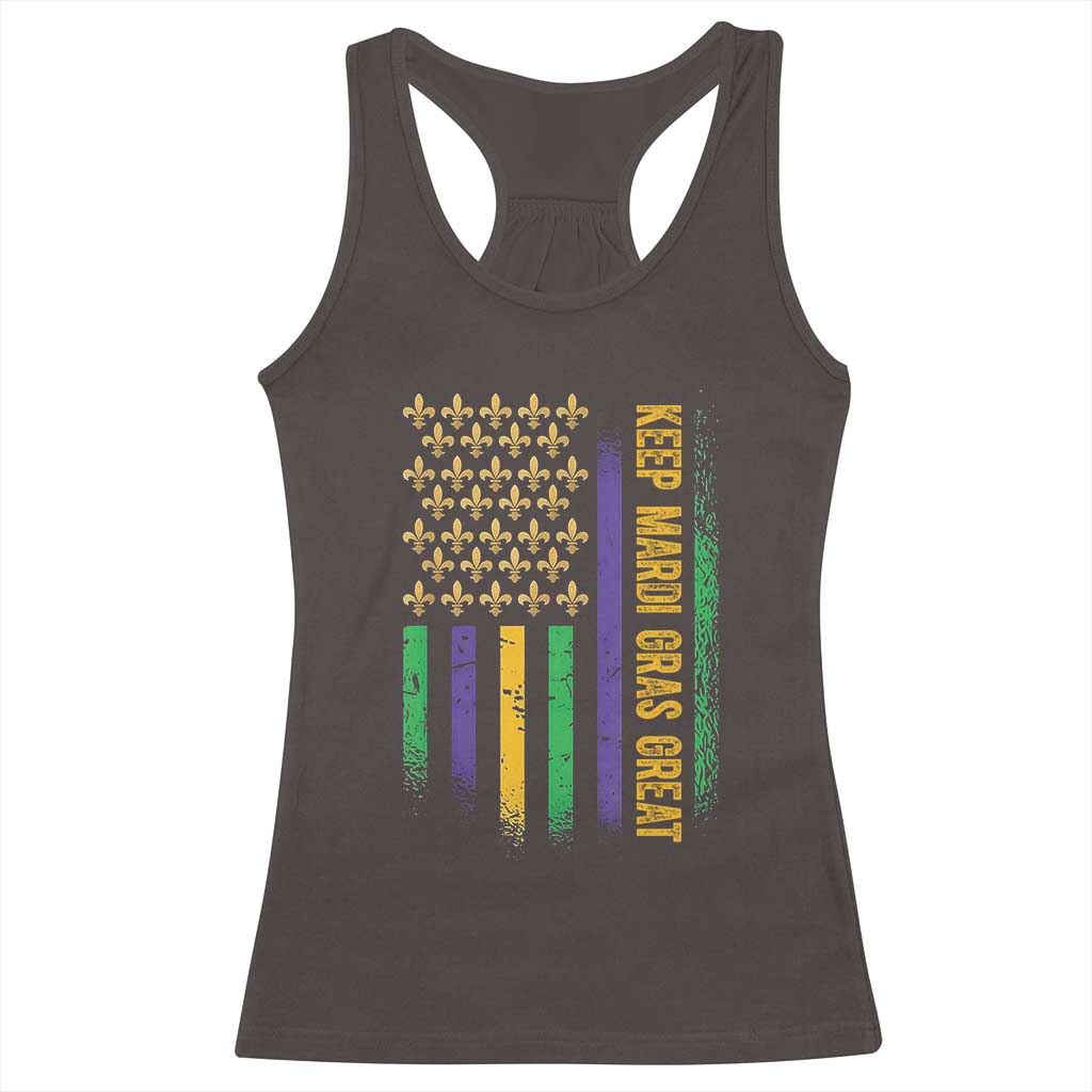 Keep Mardi Gras Great Racerback Tank Top American Flag Fleur De Lis TS09 Dark Chocolate Print Your Wear