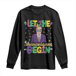 Funny Trump Mardi Gras Long Sleeve Shirt Let The Shenanigans Begin TS09 Black Print Your Wear