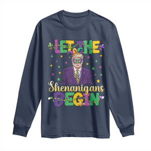 Funny Trump Mardi Gras Long Sleeve Shirt Let The Shenanigans Begin TS09 Navy Print Your Wear