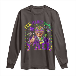 Funny Trump Mardi Gras Long Sleeve Shirt It's Mardi Gras Y'all TS09 Dark Chocolate Print Your Wear