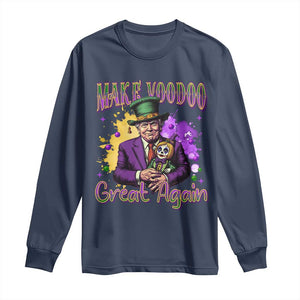 Trump Mardi Gras Long Sleeve Shirt Make Voodoo Great Again Voo Doo Doll TS09 Navy Print Your Wear