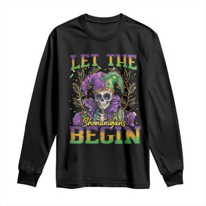 Mardi Gras Long Sleeve Shirt Let The Shenanigans Begin Skeleton Jester Costume TS09 Black Print Your Wear