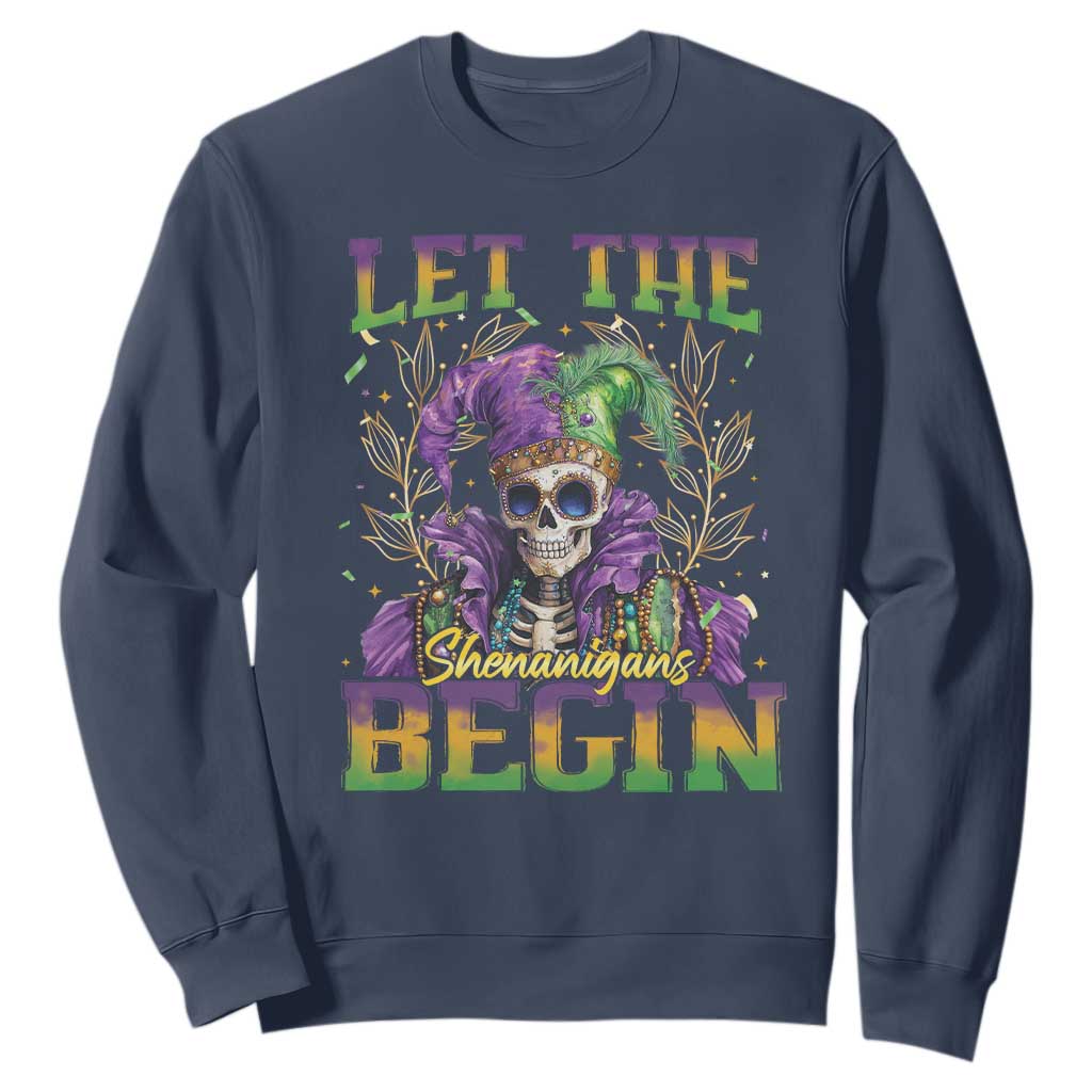 Mardi Gras Sweatshirt Let The Shenanigans Begin Skeleton Jester Costume TS09 Navy Print Your Wear