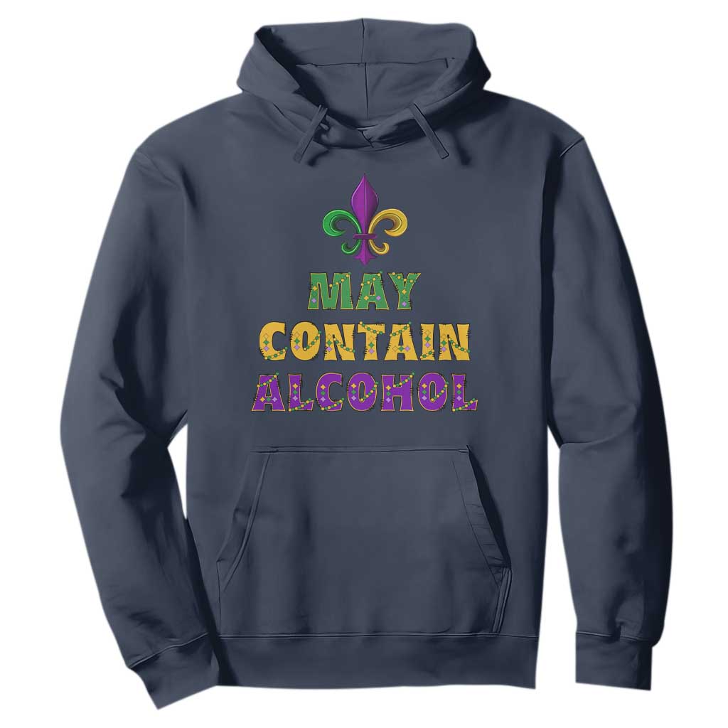 Funny Mardi Gras Party Hoodie May Contain Alcohol Drinking Team TS09 Navy Print Your Wear