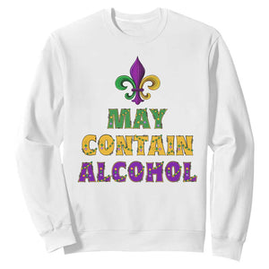 Funny Mardi Gras Party Sweatshirt May Contain Alcohol Drinking Team TS09 White Print Your Wear