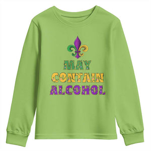 Funny Mardi Gras Party Youth Sweatshirt May Contain Alcohol Drinking Team TS09 Lime Print Your Wear