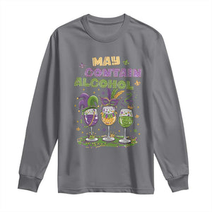 Funny Mardi Gras Drinking Team Long Sleeve Shirt May Contain Alcohol Fat Tuesday Party TS09 Charcoal Print Your Wear