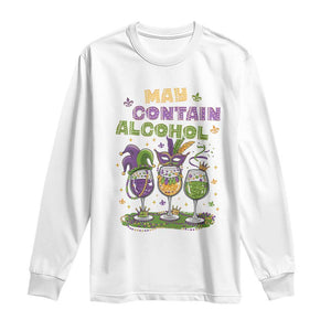 Funny Mardi Gras Drinking Team Long Sleeve Shirt May Contain Alcohol Fat Tuesday Party TS09 White Print Your Wear