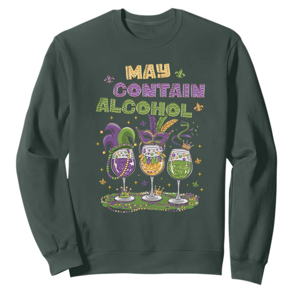 Funny Mardi Gras Drinking Team Sweatshirt May Contain Alcohol Fat Tuesday Party TS09 Dark Forest Green Print Your Wear