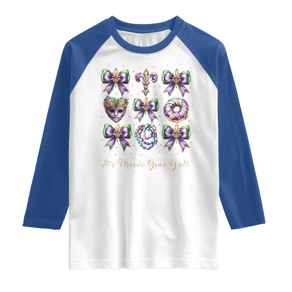 Coquette Bow Mardi Gras Raglan Shirt It's Mardi Gras Y'all Fleur De Lis Mask TS09 White Royal Print Your Wear