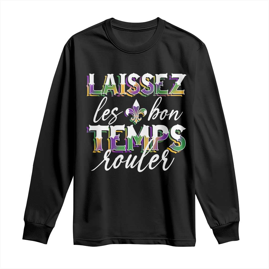 Mardi Gras Long Sleeve Shirt Laissez Les Bon Temps Rouler TS09 Black Print Your Wear