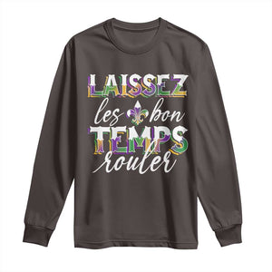 Mardi Gras Long Sleeve Shirt Laissez Les Bon Temps Rouler TS09 Dark Chocolate Print Your Wear