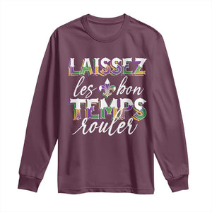 Mardi Gras Long Sleeve Shirt Laissez Les Bon Temps Rouler TS09 Maroon Print Your Wear