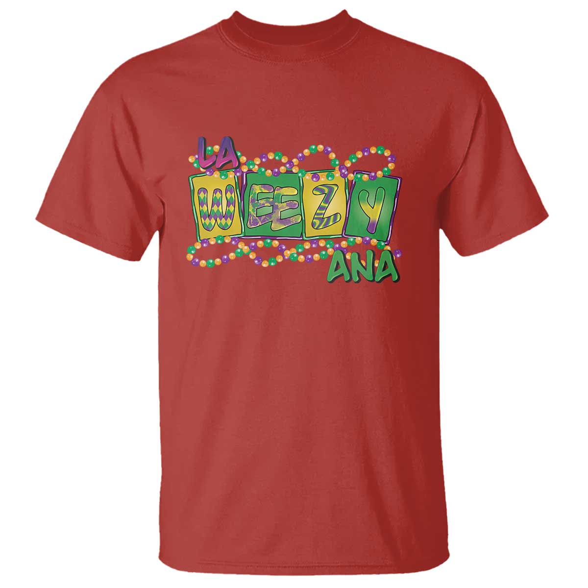 Mardi Gras La Weezy Ana T Shirt TS09 Red Print Your Wear