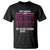 Funny Accountant T Shirt Don't Even Ask I Can't It's Tax SeaSon My Life Will Resume After April TS09 Black Printyourwear