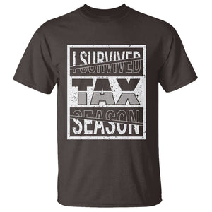 Funny Accountant T Shirt I Survived Tax Season TS09 Dark Chocolate Printyourwear