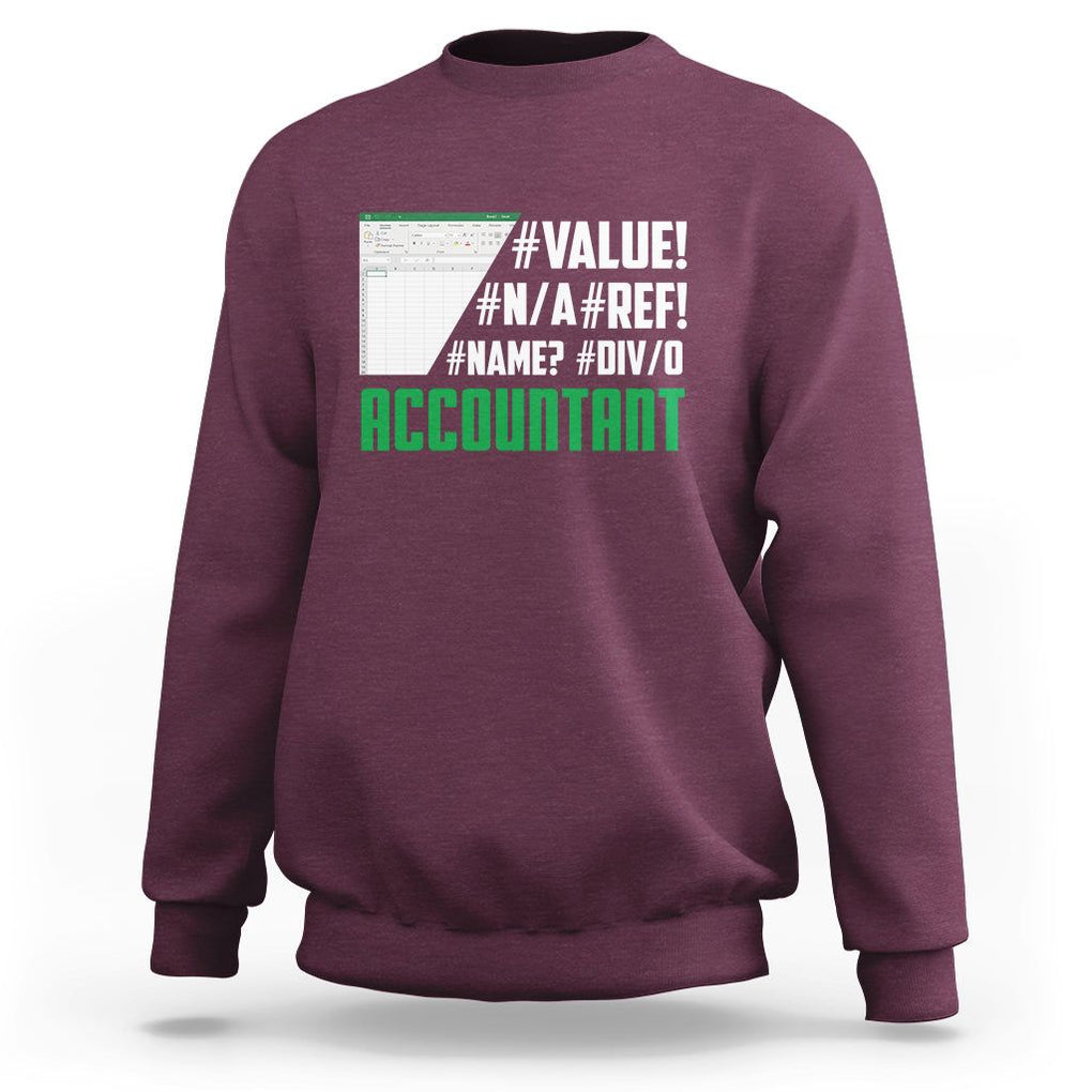 Funny Accountant Errors In Excel Sweatshirt TS09 Maroon Printyourwear