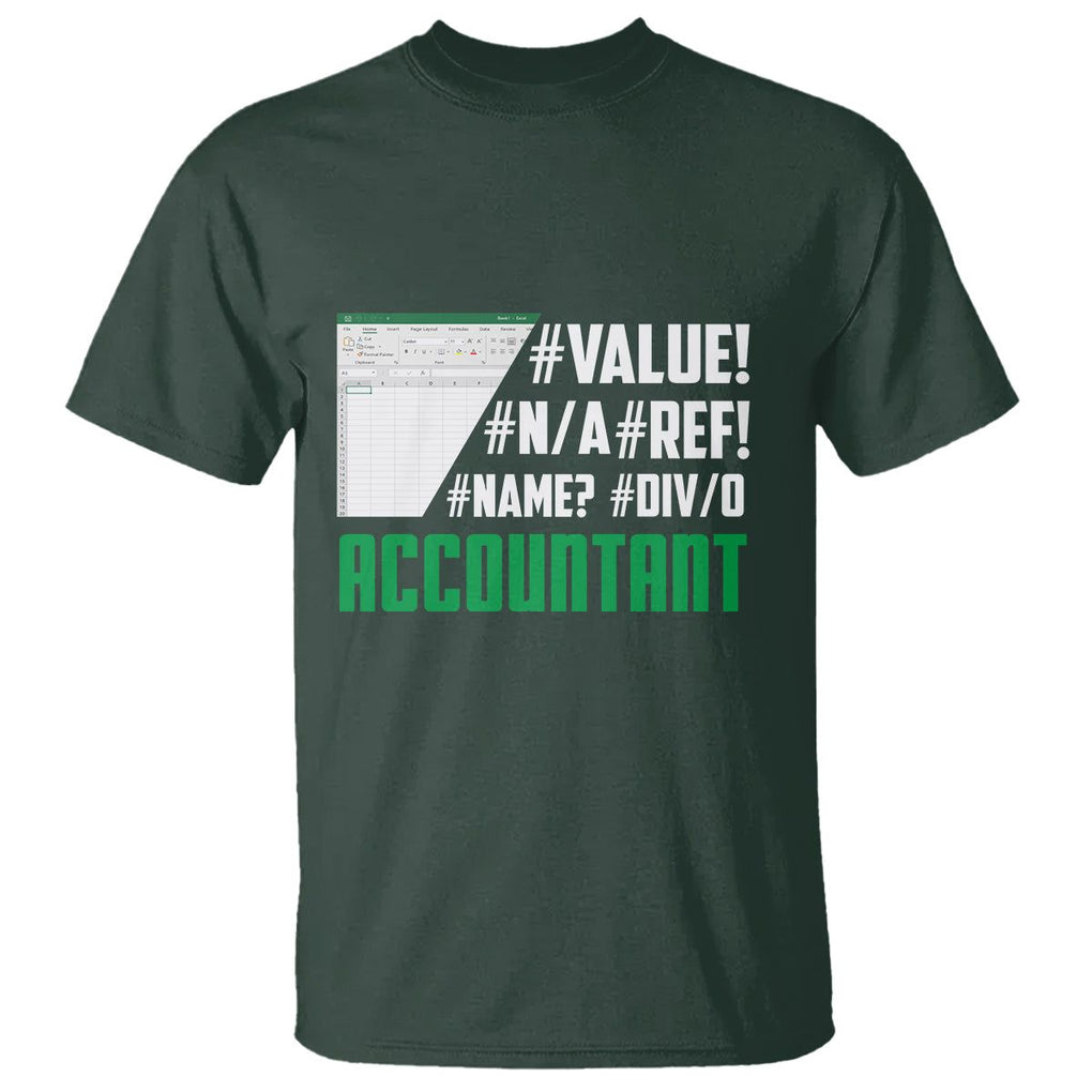 Funny Accountant Errors In Excel T Shirt TS09 Dark Forest Green Printyourwear