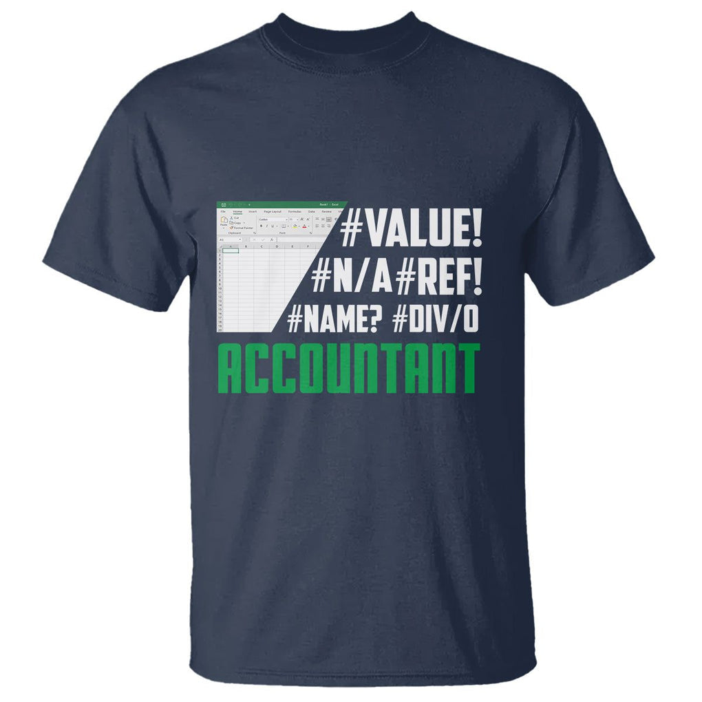 Funny Accountant Errors In Excel T Shirt TS09 Navy Printyourwear