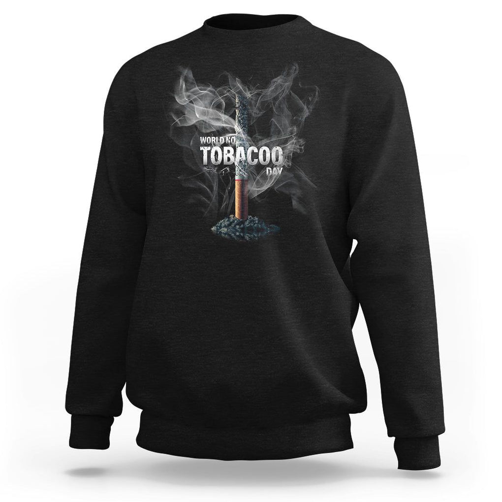 World No Tobacco Day Anti Smoking Sweatshirt TS09 Black Print Your Wear