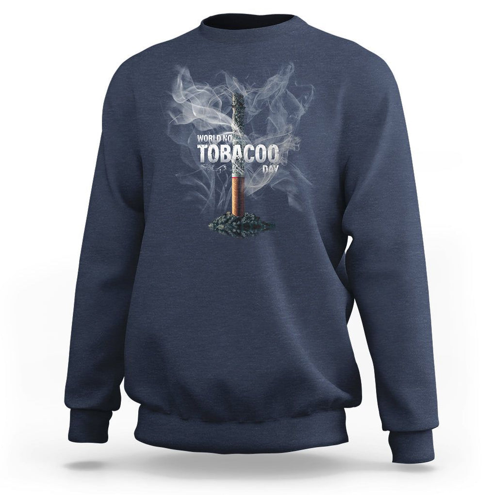 World No Tobacco Day Anti Smoking Sweatshirt TS09 Navy Print Your Wear