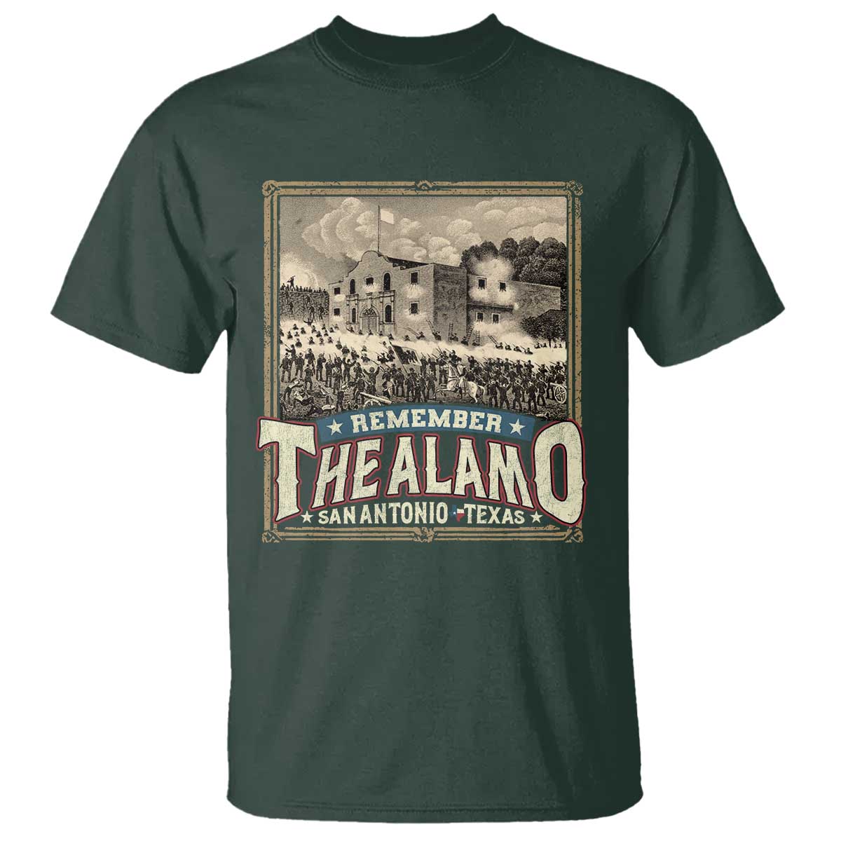 Texas Remember The Alamo T Shirt San Antonio Alamo War History Lover TS09 Dark Forest Green Print Your Wear